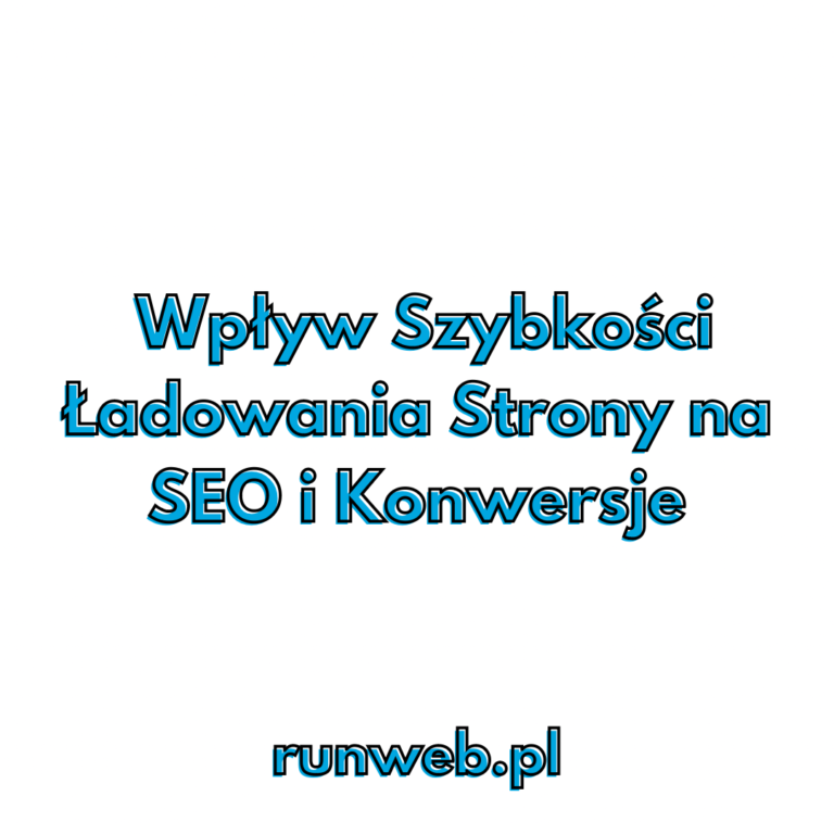 Wpływ Szybkości ładowania strony na SEO i konkurencję