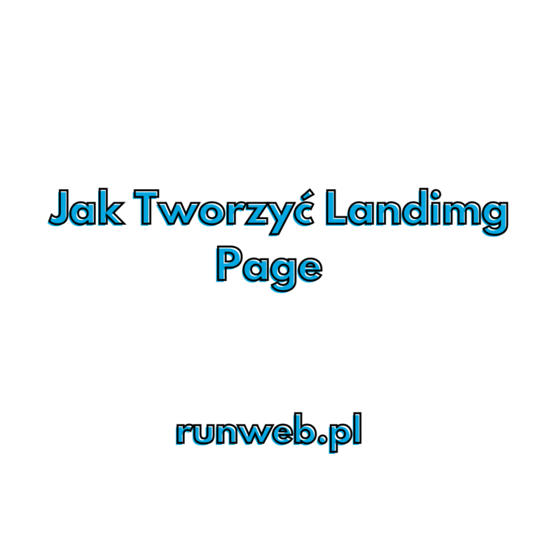 Jak tworzyć landing page