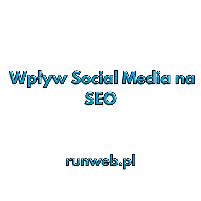 Wpływ Social Media na SEO